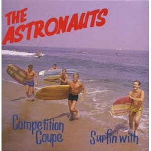 Astronauts ,The - 2on1 Surfin' With / Competition Coupe