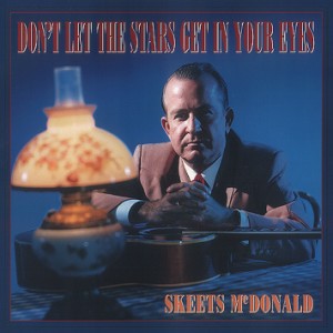 McDonald ,Skeets - Don't Let The Stars Get In...( 5 cd box )