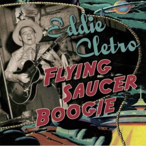Cletro ,Eddie - Flying Saucer Boogie