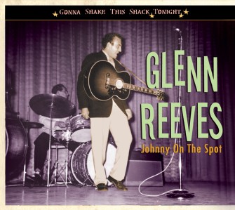 Reeves ,Glenn - Johnny On The Spot: Gonna Shake... - Klik op de afbeelding om het venster te sluiten