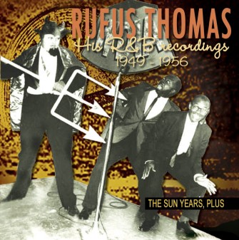 Thomas ,Rufus - The Sun Years ...Plus His R&B Recordings '49 ...