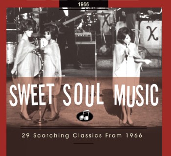 V.A. - Sweet Soul Music :29 Scorching Classics 1966