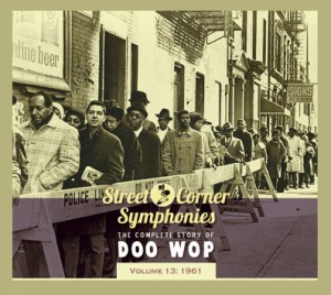 V.A. - Street Corner Symphonies 1961 : Vol 13