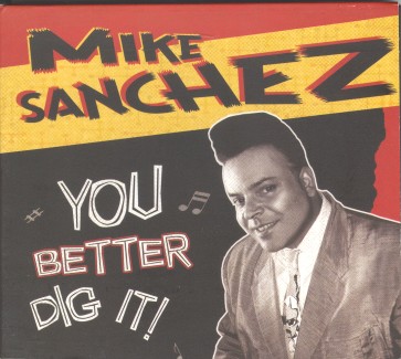 Sanchez ,Mike - You Better Dig It
