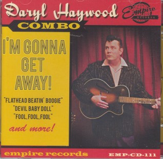 Haywood Combo ,Daryl - I'm Gonna Get Away