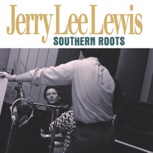 Lewis ,Jerry Lee - Southern Roots ( 180gr Vinyl )