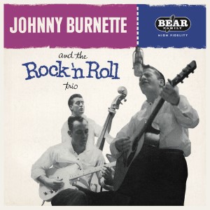 Burnette ,Johnny - The Johnny Burnette Trio ( 180gr Vinyl )