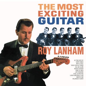 Lanham ,Roy - The Most Exciting Guitar ( Lp 180gr)