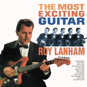 Lanham ,Roy - The Most Exciting Guitar ( Lp 180gr)