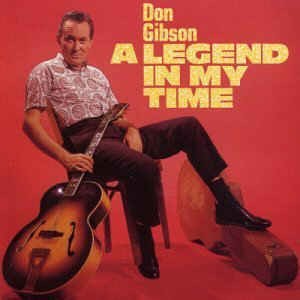 Gibson ,Don - A Legend In My Time