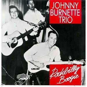 Burnette Trio,Johnny - Rockabilly Boogie - Klik op de afbeelding om het venster te sluiten