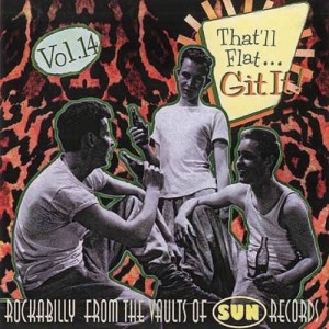 V.A. - That'll Flat Git It ,Vol 14 Sun