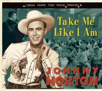 Horton ,Johnny - Take Me Like I Am