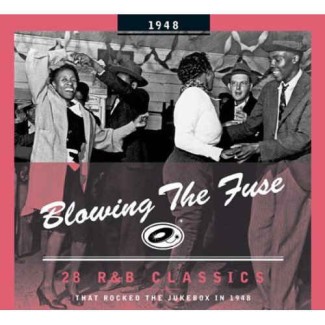 V.A. - Blowing The Fuse:That Rocked The Jukebox In 1948 - Klik op de afbeelding om het venster te sluiten