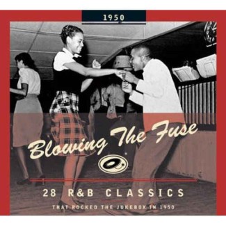 V.A. - Blowing The Fuse:That Rocked The Jukebox In 1950