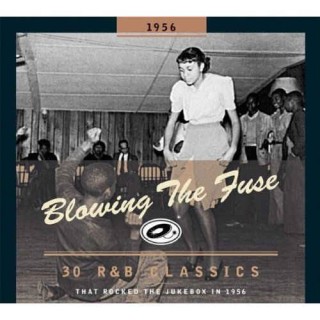 V.A. - Blowing The Fuse:That Rocked The Jukebox In 1956