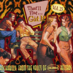 V.A. - That'll Flat Git It ,Vol 23 Columbia