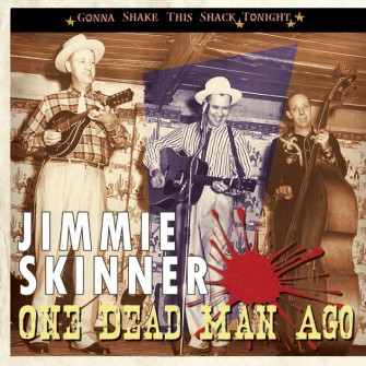 Skinner ,Jimmie - One Dead Man Ago