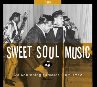 V.A. - Sweet Soul Music :30 Scorching Classics 1962