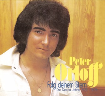 Orloff ,Peter - Folg Deinen Stern : Die Decca Jahre 1972-1975