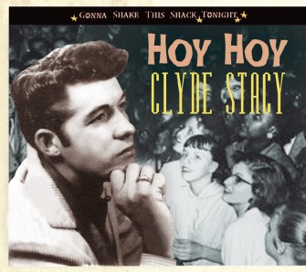 Stacy ,Clyde - Hoy Hoy ...Gonna Shake This Shack Tonight