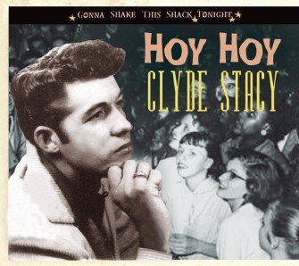 Stacy ,Clyde - Hoy Hoy ...Gonna Shake This Shack Tonight - Klik op de afbeelding om het venster te sluiten