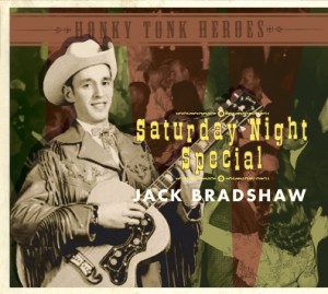 Bradshaw ,Jack - Saturday Night Special
