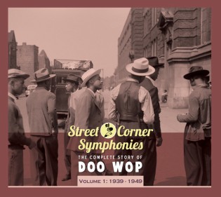 V.A. - Street Corner Symphonies 1939 - 1949 : Vol 1 - Klik op de afbeelding om het venster te sluiten