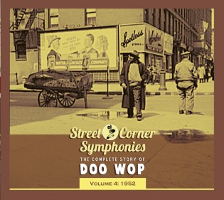 V.A. - Street Corner Symphonies 1952 : Vol 4 - Klik op de afbeelding om het venster te sluiten