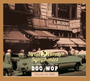 V.A. - Street Corner Symphonies 1960 : Vol 12 - Klik op de afbeelding om het venster te sluiten