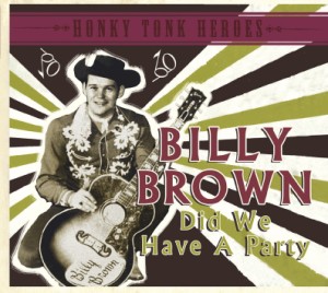 Brown ,Billy - Did We Have A Party