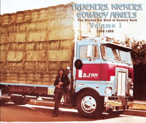 V.A. - Truckers ,Kickers ,Cowboys Angels 1968 Vol 1 : The..