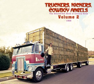 V.A. - Truckers ,Kickers ,Cowboys Angels 1969 Vol 2 : The..