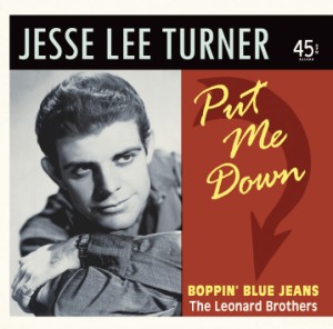 Turner ,Jess Lee - Put Me Down ,The Leonard Brothers..