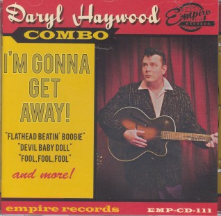 Haywood Combo ,Daryl - I'm Gonna Get Away - Klik op de afbeelding om het venster te sluiten